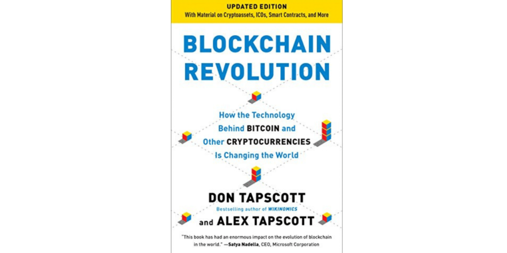 Blockchain Revolution by Don Tapscott and Alex Tapscott